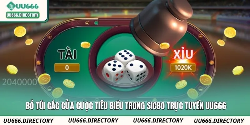 Bỏ túi các cửa cược tiêu biểu trong sicbo trực tuyến UU666