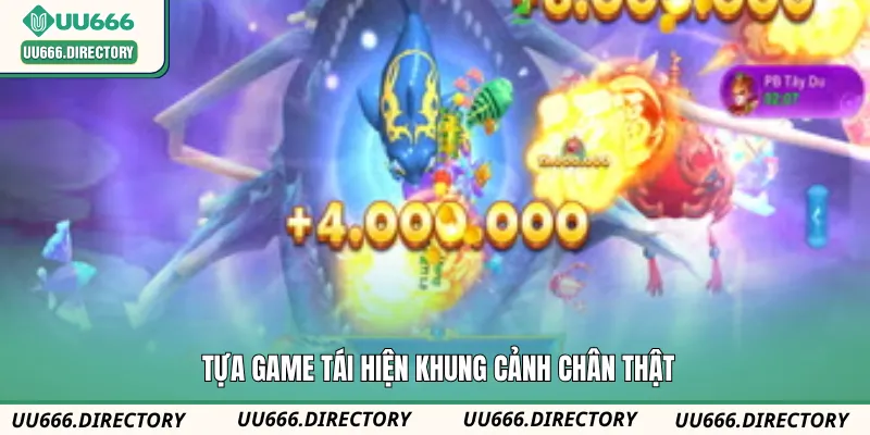 Tựa game tái hiện khung cảnh chân thật